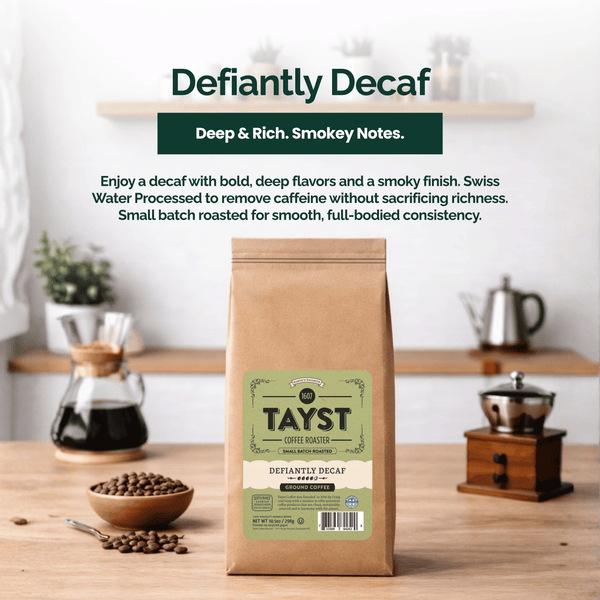 Defiantly Decaf Ground Coffee – TAYST COFFEE ROASTER